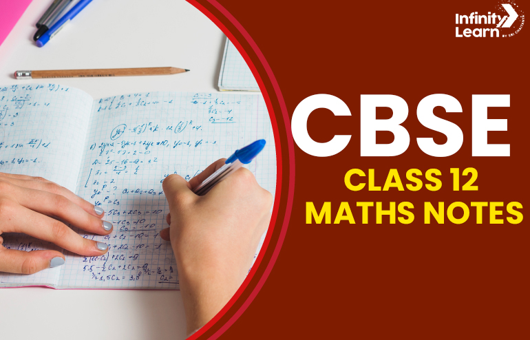 CBSE Maths Notes For Class 12