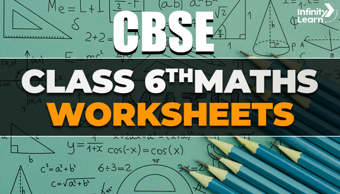 CBSE Worksheets for Class 6 Maths 