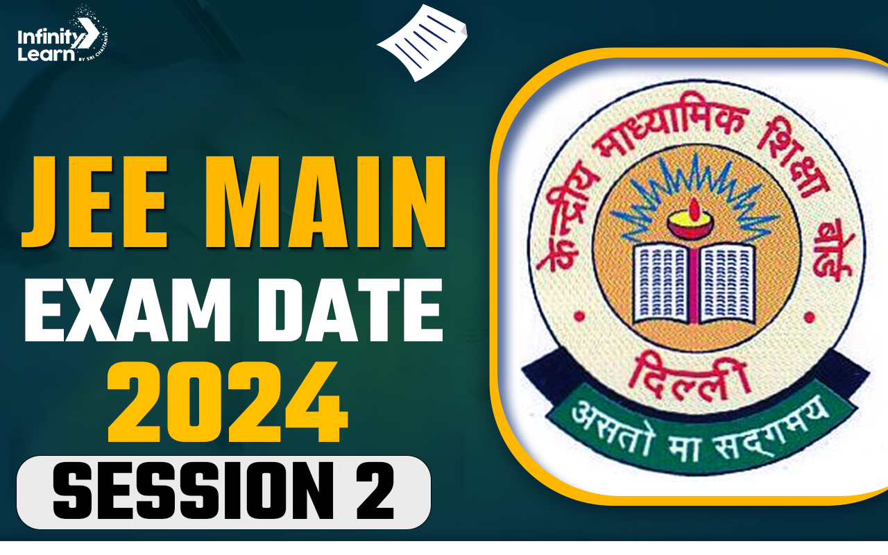 JEE Main 2024 Exam Date Session 2 (Revised), IIT JEE Exam Schedule
