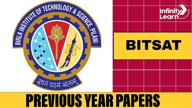 BITSAT Previous Year Papers - PDF Download