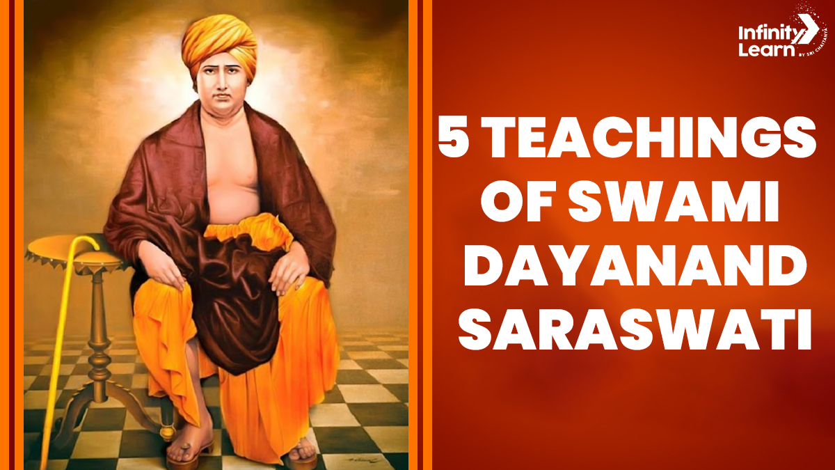 5 Teachings of Swami Dayanand Saraswati