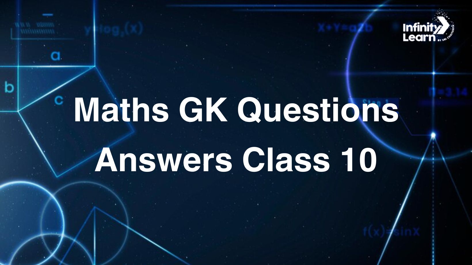 Maths GK Questions Answers Class 10