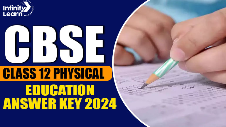 CBSE Class 12 Physical Education Answer Key 2024