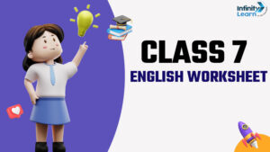 CBSE English Worksheet for Class 7 with Answers