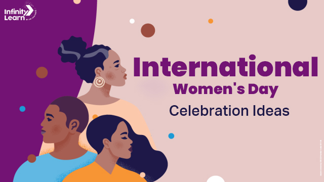 International Women's Day Celebration Ideas