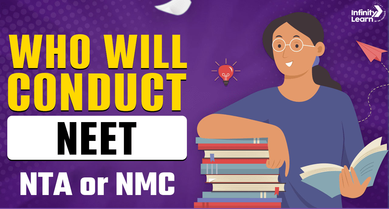 Who Will Conduct NEET? NTA or NMC