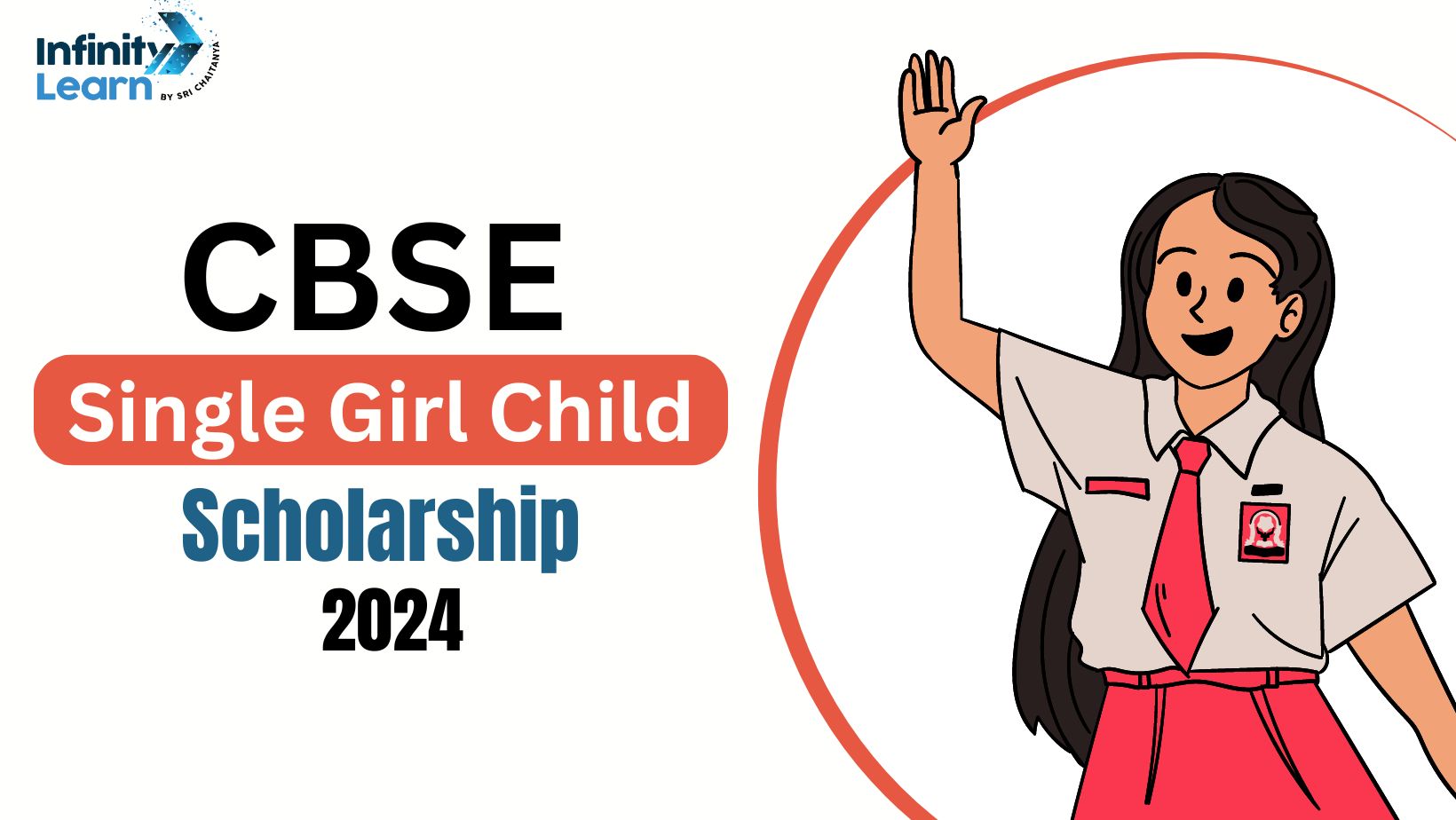 CBSE Single Girl Child Scholarship 2024