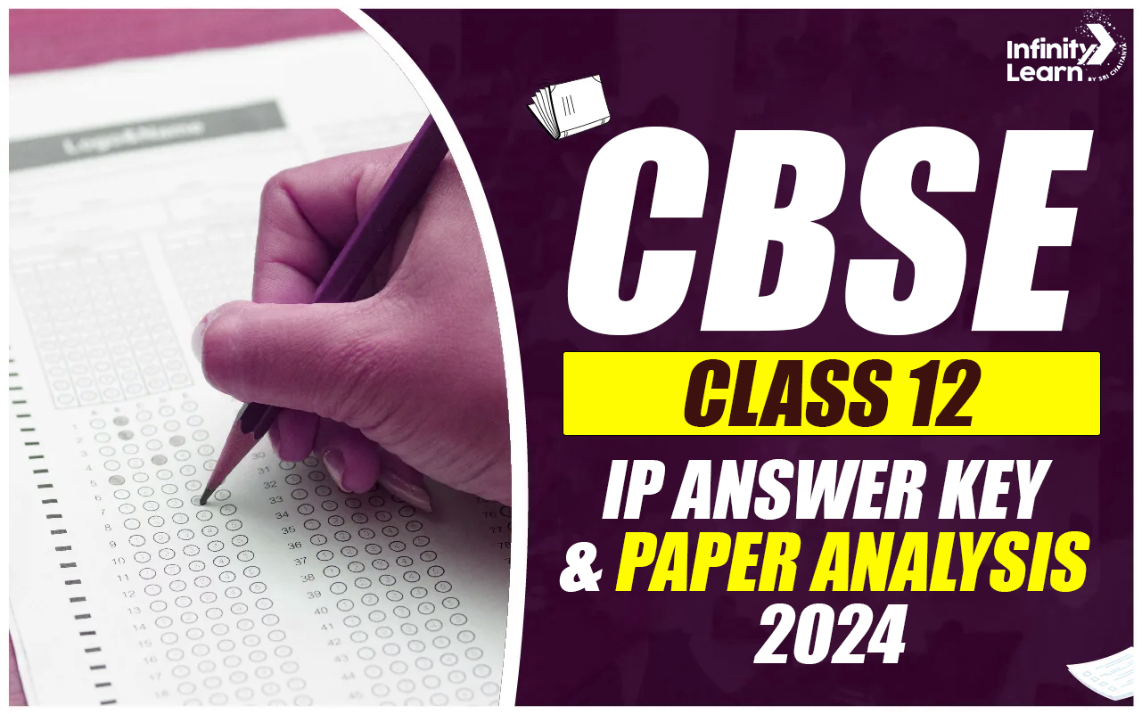 CBSE Class 12 IP Answer Key & Paper Analysis 2024