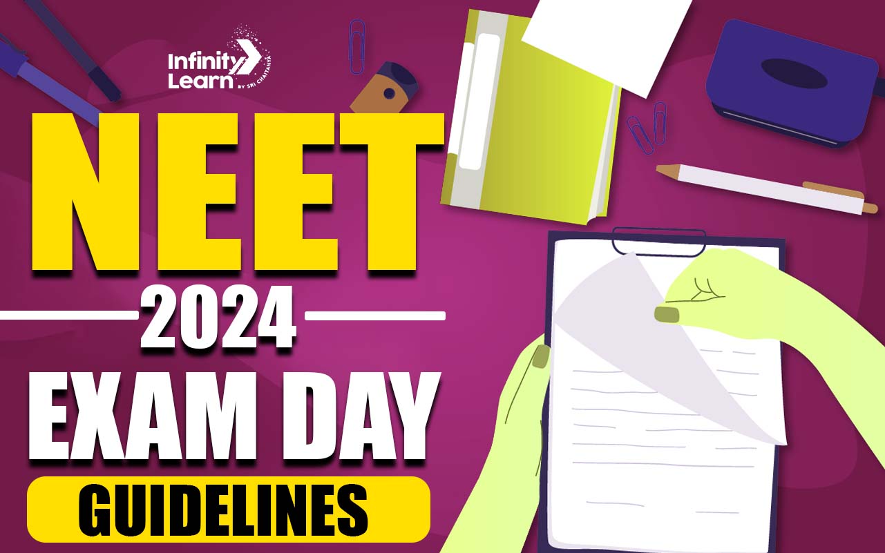 NEET 2024 Exam Day Guidelines