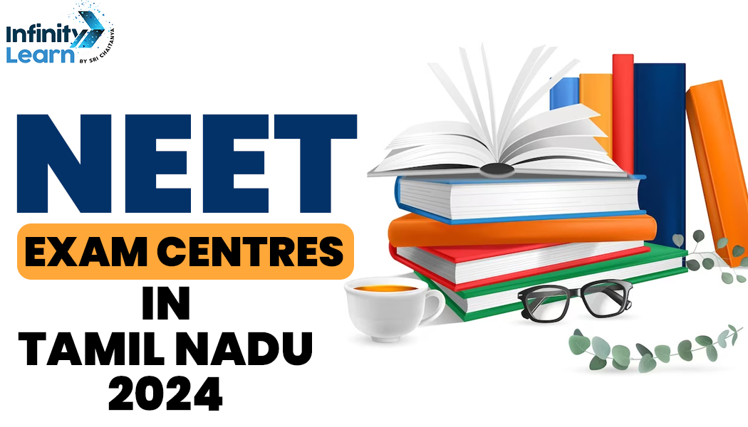 NEET Exam Centres in Tamil Nadu 2024