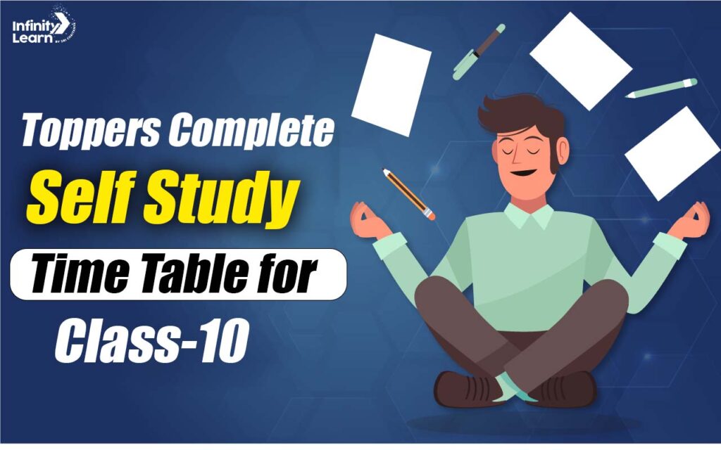 Toppers Complete Self Study Time Table for Class 10