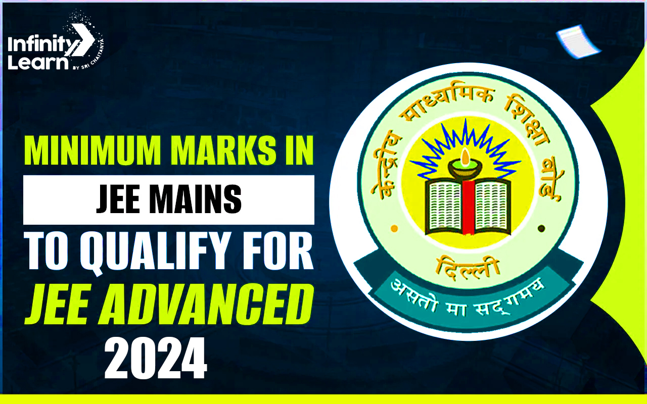 Passing Marks in JEE Mains to Qualify for JEE Advanced 2024 And JEE Main Cut-Off