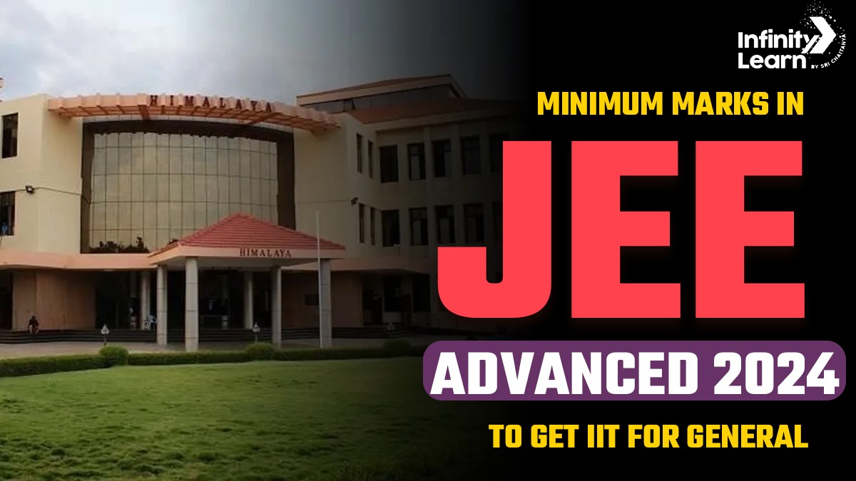 Minimum Marks In JEE Advanced To Get IIT For General