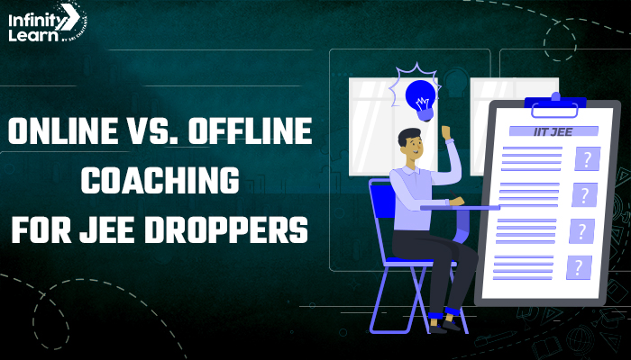 Online Vs Offline Coaching For JEE Dropper
