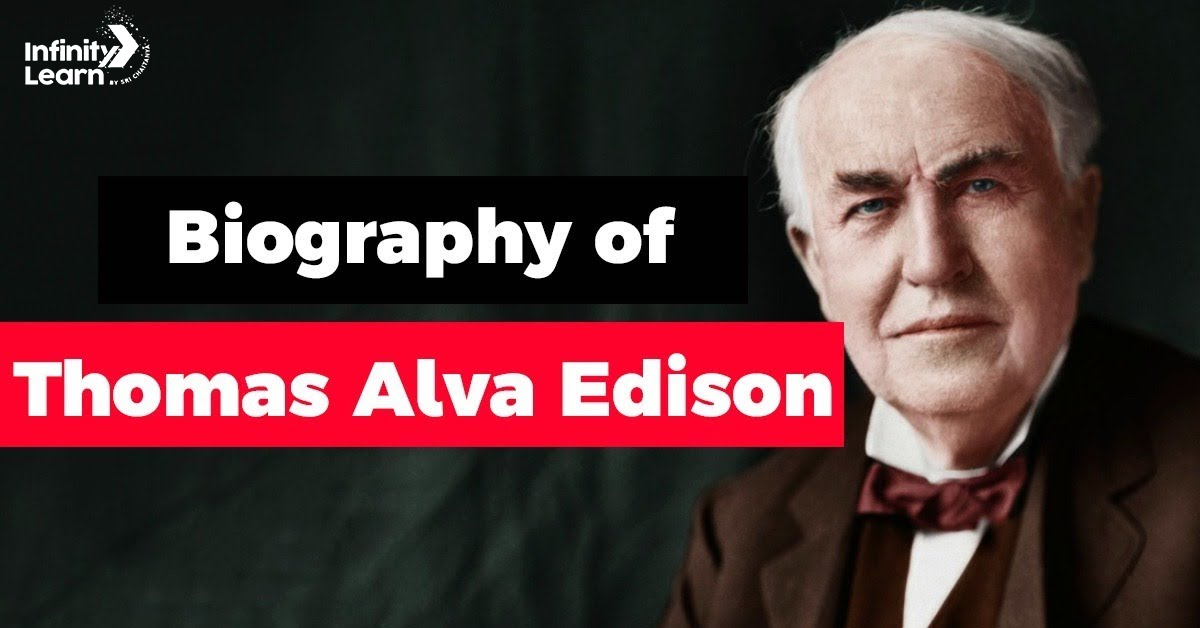 Thomas Alva Edison Biography