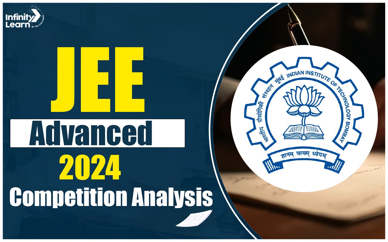 JEE Advanced 2024 Competition Analysis