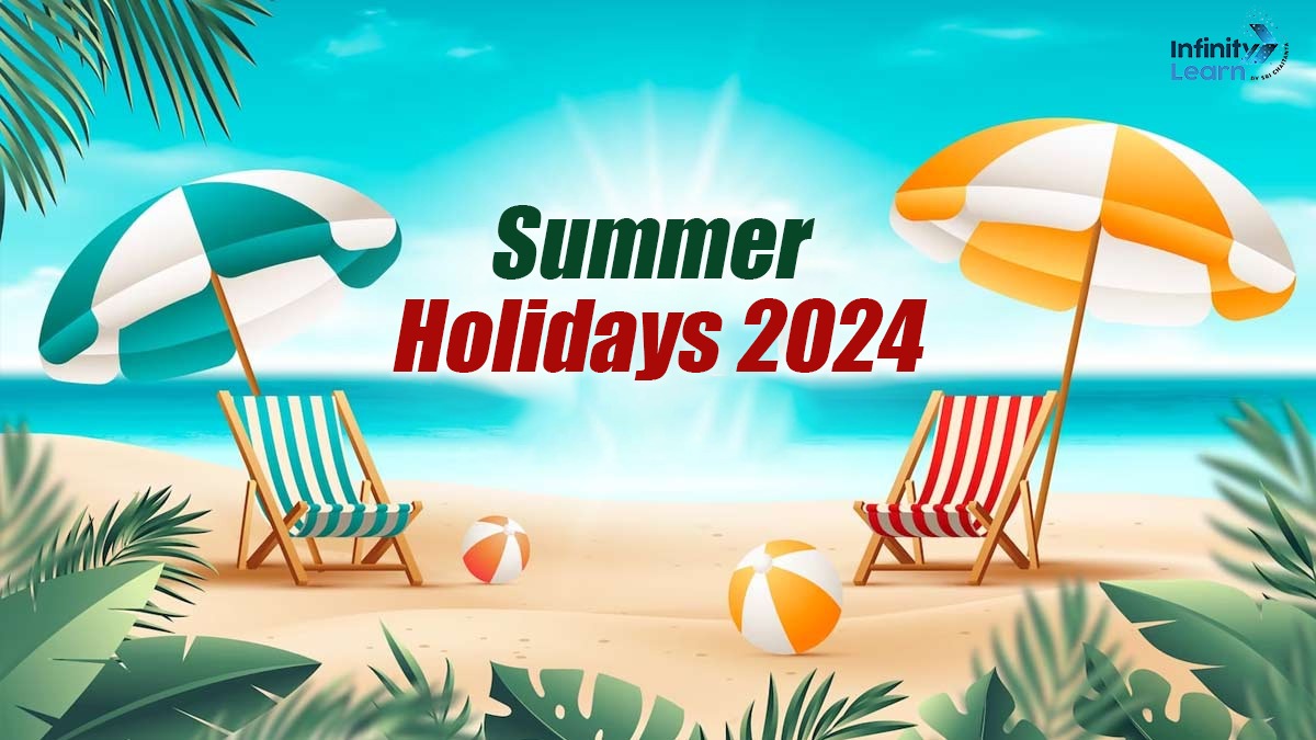 Summer Holidays 2024