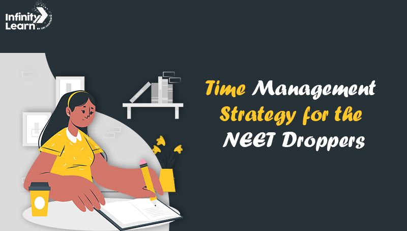 Time Management Strategy for the NEET Droppers