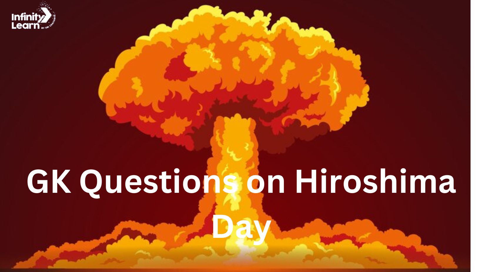 GK Questions on Hiroshima Day
