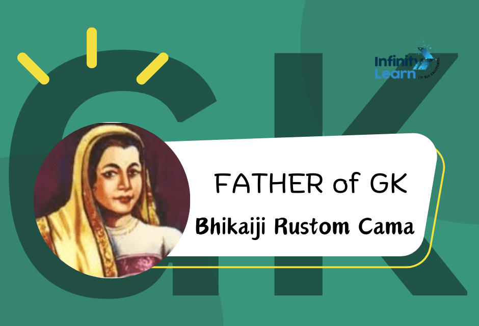 Father of GK - Bhikaiji Rustom Cama