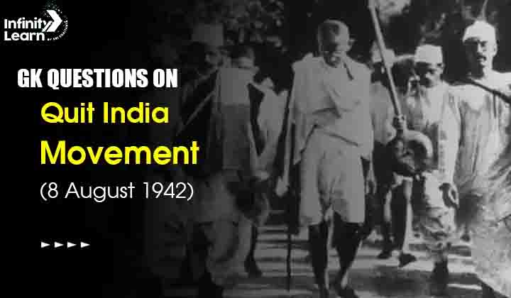 GK Questions on Quit India Movement in English