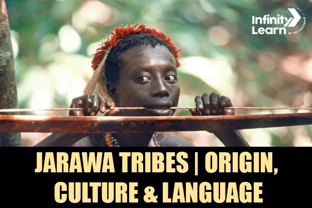 Jarawa Tribes Origin Culture & Language 