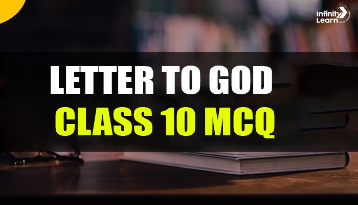 Letter to God Class 10 MCQ 