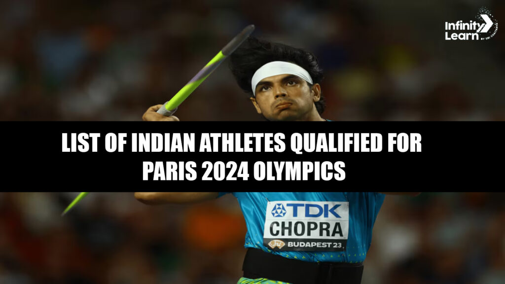 Final List of Indian Athletes Qualified for Paris Olympics 2024