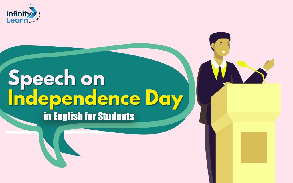 Speech on Independence Day in English for Students 