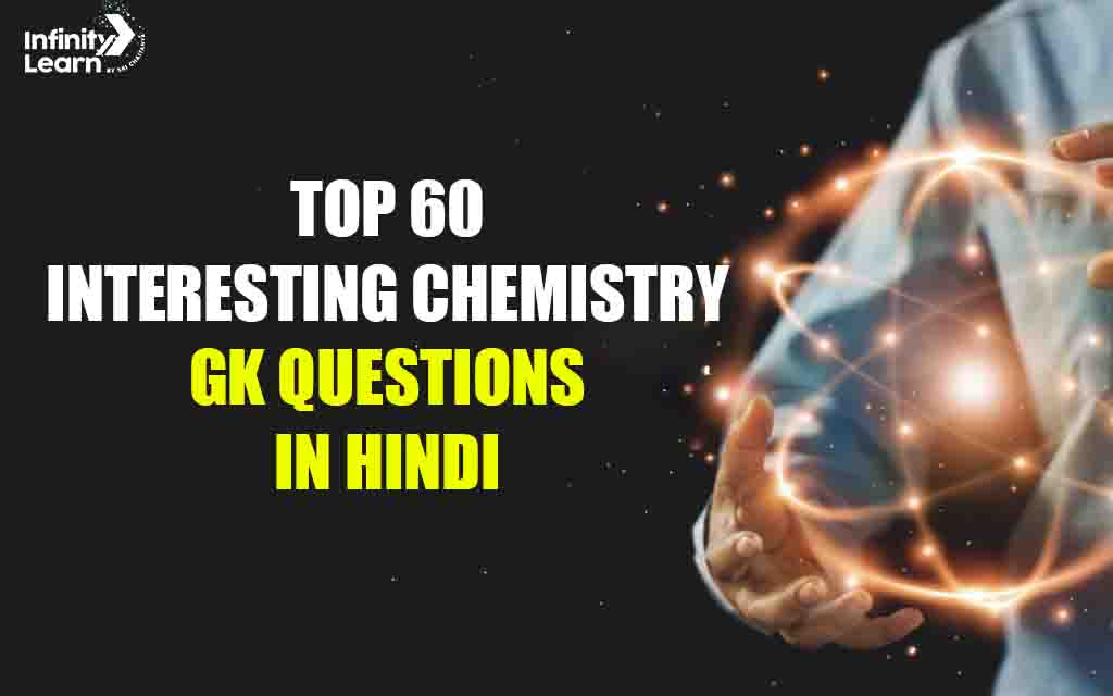 60 Chemistry GK Questions In Hindi