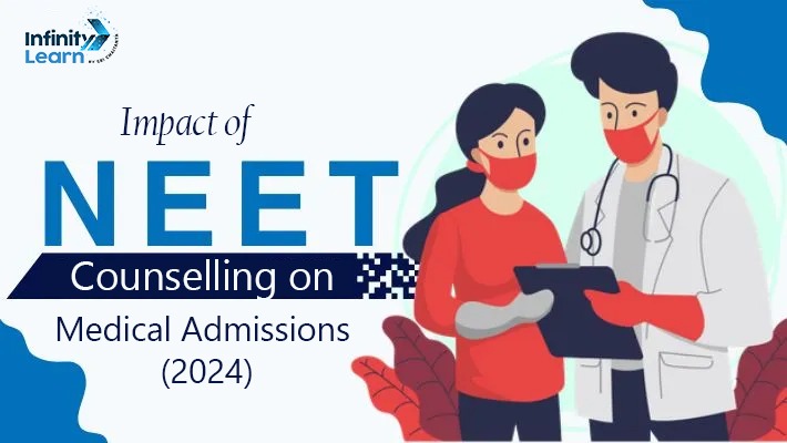 Impact of NEET Counselling on Medical Admissions