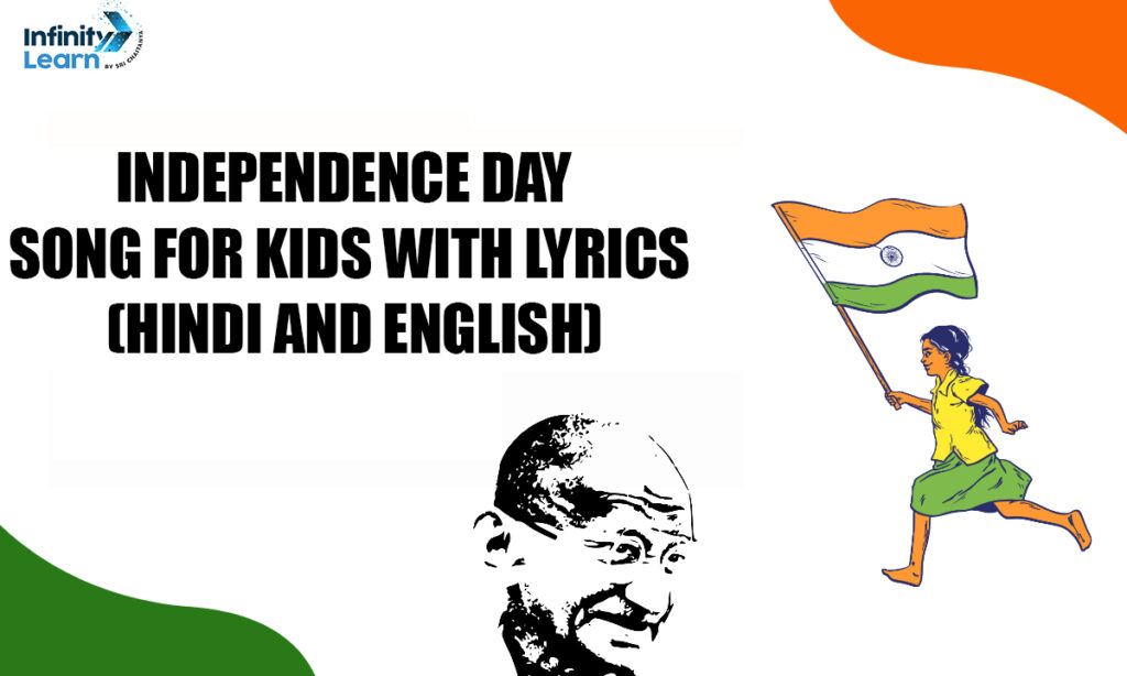 Independence Day Song for Kids In English and Hindi with Lyrics