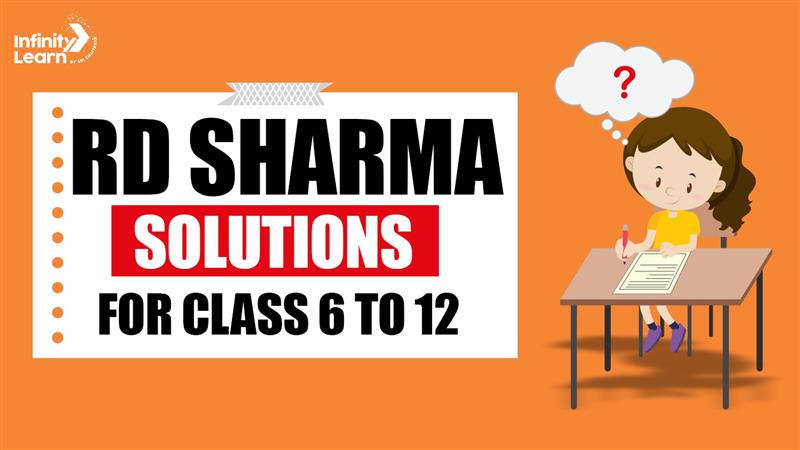 RD Sharma Solutions for Class 6 to 12 copy