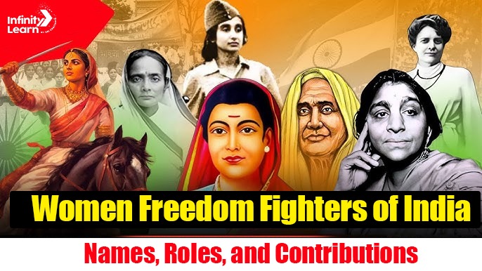 Women Freedom Fighters of India Names Roles and Contributions