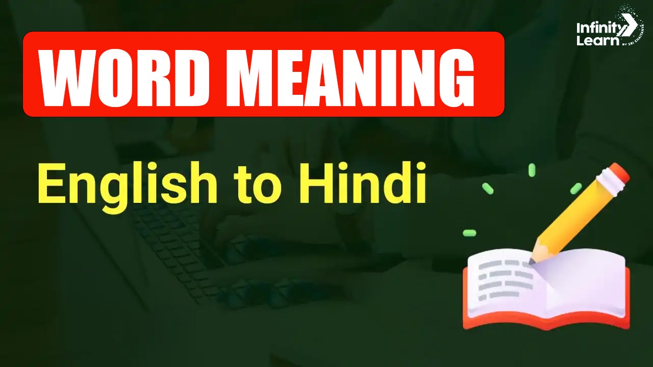 Word Meaning English to Hindi 