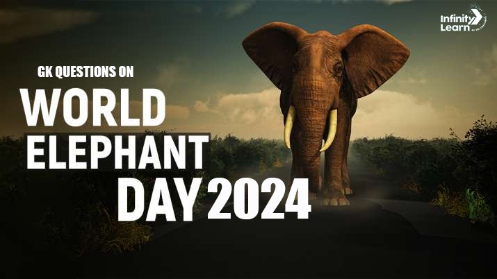 GK Questions on World Elephant Day