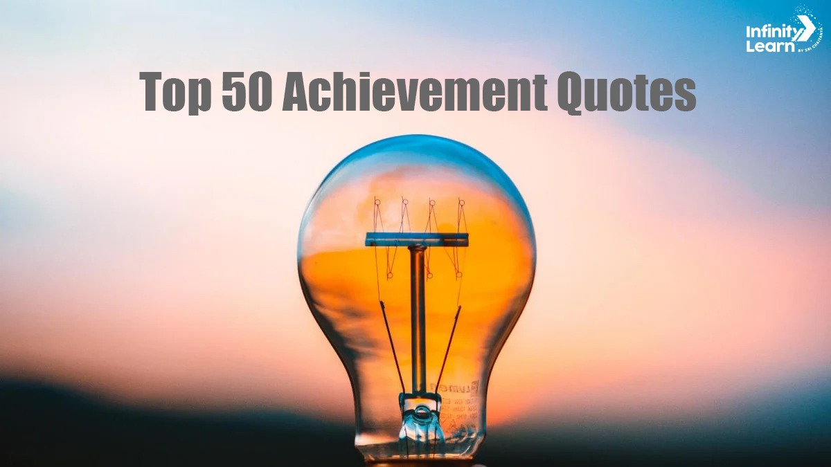 Top 50 Achievement Quotes 