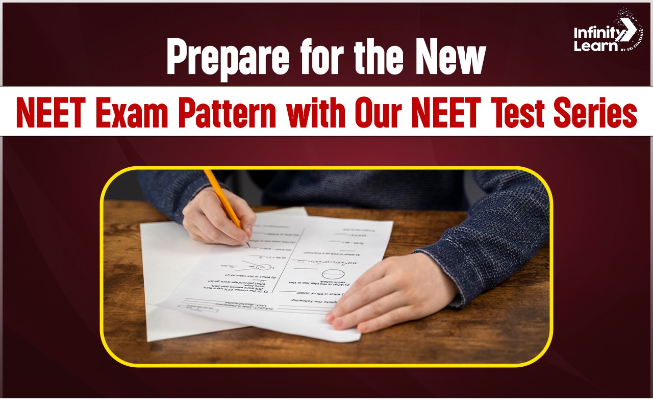 Prepare for the New NEET Exam Pattern with Our NEET Test Series