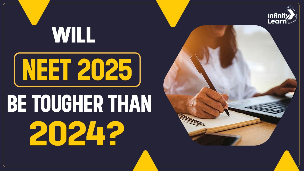 Will NEET 2025 be tougher than 2024 