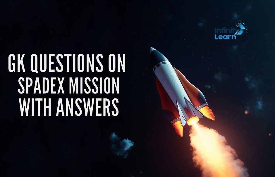 GK Questions on Spadex Mission with Answers