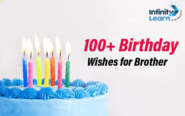 100+ Birthday Wishes for Brother