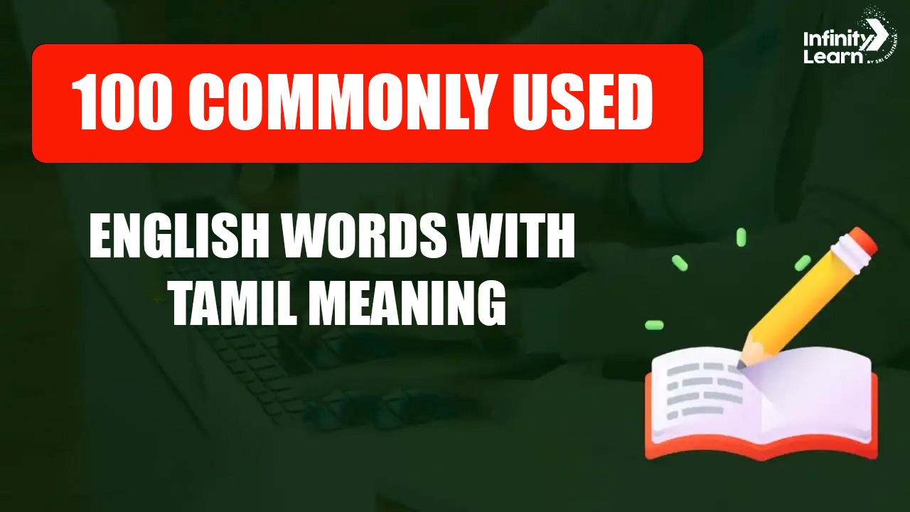 100 Commonly Used English Words with Tamil meaning