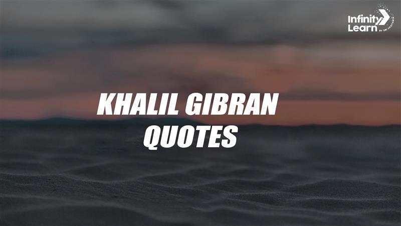 Khalil Gibran Quotes